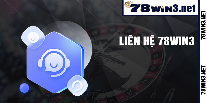 Liên Hệ 78win3