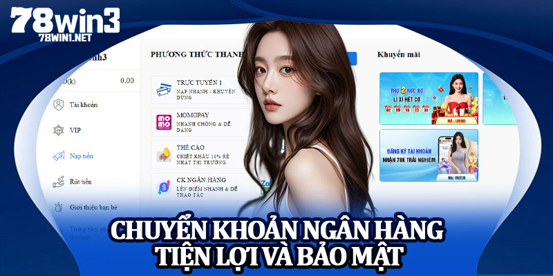 Chuyển Khoản Ngân Hàng Tiện Lợi Và Bảo Mật