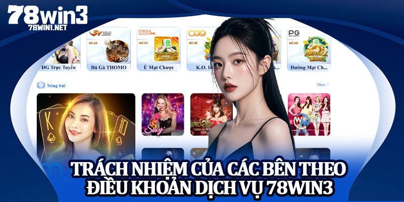 Trách Nhiệm Của Các Bên Theo Điều Khoản Dịch Vụ 78win3